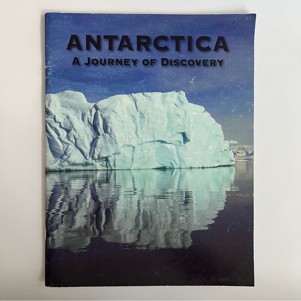 Antarctica A Journey of Discovery booklet/book paperback educational 2007-2008